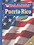 Puerto Rico: And Other Outlying Areas (World Almanac Library of the States)