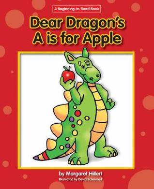 Dear Dragon's A is for Apple (Library Binding)