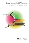 Quantum Field Theory: A Modern Introduction International Student Edition