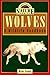 Wolves: A Wildlife Handbook (Johnson Nature Series)