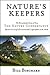 Nature's Keepers by Bill Birchard