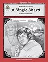 A Guide for Using A Single Shard in the Classroom (Literature Unit)