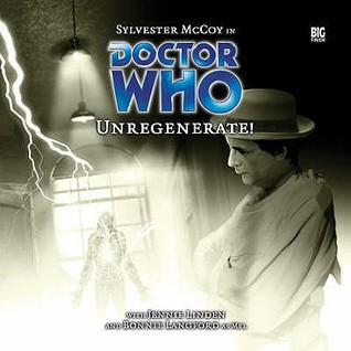 Doctor Who: Unregenerate! (Audio CD)