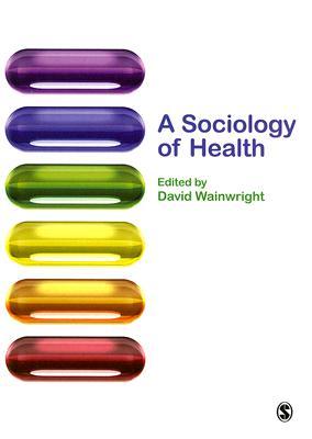 A Sociology of Health (Paperback)