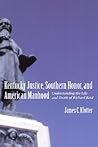 Kentucky Justice, Southern Honor, and American Manhood: Understanding the Life and Death of Richard Reid (Southern Biography Series)