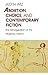Abortion, Choice, and Contemporary Fiction: The Armageddon of the Maternal Instinct