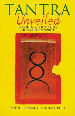 Tantra Unveiled (Paperback)