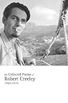 The Collected Poems of Robert Creeley, 1945-1975 by Robert Creeley