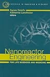 Nanoreactor Engineering for Life Sciences and Medicine (Engineering in Medicine & Biology)