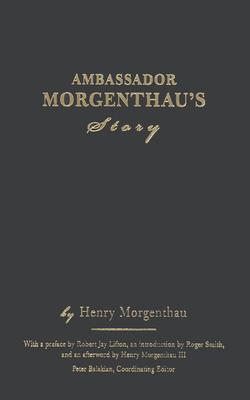 Ambassador Morgenthau's Story (Hardcover)