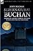 Supernatural Buchan: Stories of Ancient Spirits Uncanny Places and Strange Creatures (Supernatural Fiction)