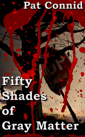 50 Shades of Gray Matter #3 (The Swordsman #3)