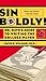 Sin Boldly!: Dr. Dave's Gui...