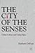 The City of the Senses: Urban Culture and Urban Space
