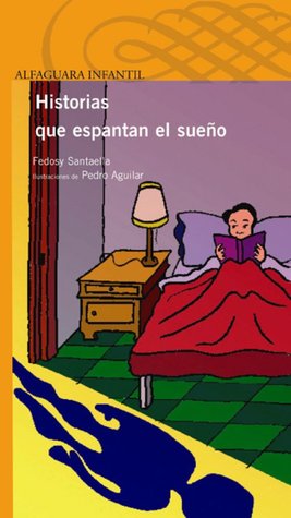 Historias que espantan el sueño