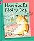 Hannibal's Noisy Day (Reading Corner Grade 2, Level 2)