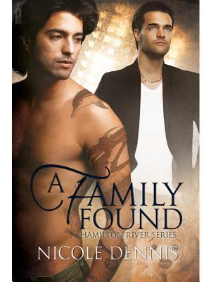 A Family Found (Hamilton River, #1)