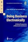 Doing Business Electronically: A Global Perspective of Electronic Commerce (Computer Supported Cooperative Work)