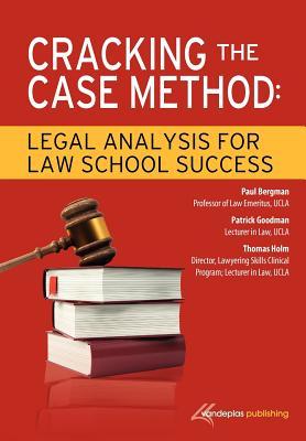 Cracking the Case Method: Legal Analysis for Law School Success (Paperback)