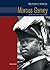 Marcus Garvey: Black Nationalist Leader (Black Americans of Achievement)