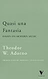 Quasi Una Fantasia: Essays on Modern Music (Verso Classics)