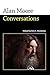 Alan Moore: Conversations (Conversations with Comic Artists Series)