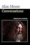 Alan Moore: Conve...