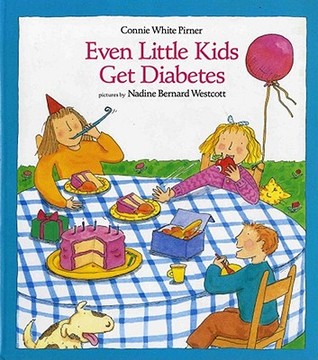 Even Little Kids Get Diabetes (An Albert Whitman Prairie Book)