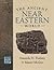 The Ancient Near Eastern World (The ^AWorld in Ancient Times)
