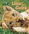 Lion Cubs by Ruth Owen