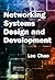 Networking Systems Design and Development by Lee Chao