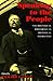 Speaking to the People: The Rhetorical Presidency in Historical Perspective (Political Development of the American Nation: Studies in Politics and History)