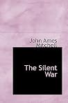 The Silent War The Silent War