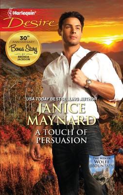 A Touch of Persuasion (Men Of Wolff Mountain #2)