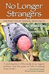 No Longer Strangers: The Practice of Radical Hospitality No Longer Strangers: The Practice of Radical Hospitality