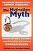 The Motivation Myth: the simple yet powerful key to unlock human potential and create inspired performance and achievement