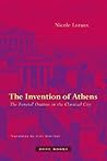 The Invention of Athens: The Funeral Oration in the Classical City (Mit Press)