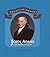John Adams: Our Second President (American Heroes)