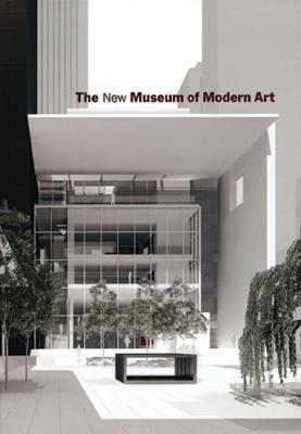 The New Museum Of Modern Art (Hardcover)