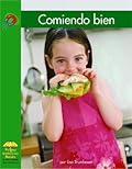Comiendo Bien / Eating Well