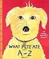 What Pete Ate from A to Z