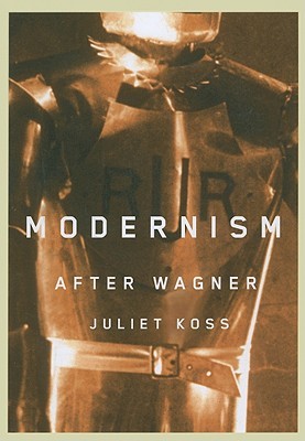 Modernism after Wagner (Paperback)