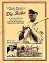When Boston Still Had the Babe: The 1918 World Series Champion Red Sox