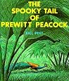 The Spooky Tail of Prewitt Peacock The Spooky Tail of Prewitt Peacock