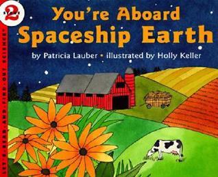 You're Aboard Spaceship Earth (Let's-Read-and-Find-Out Science)