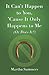 It Can't Happen To You, Cause It Only Happens To Me. Or Does It? by Martha Summers