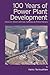 100 Years of Power Plant Development: Focus on Steam and Gas Turbines as Prime Movers