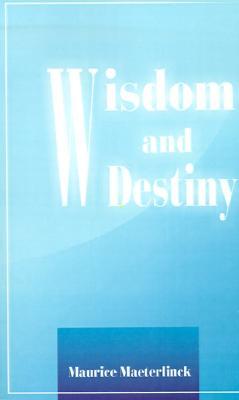 Wisdom and Destiny (Paperback)