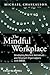 The Mindful Workplace: Deve...