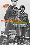 The Desert Fox in Normandy: Rommel's Defense of Fortress Europe The Desert Fox in Normandy: Rommel's Defense of Fortress Europe